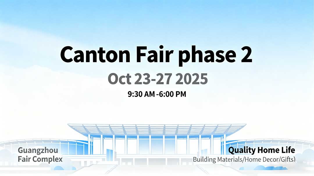 Canton Fair Phase 2 October 2025: Schedule & Products List